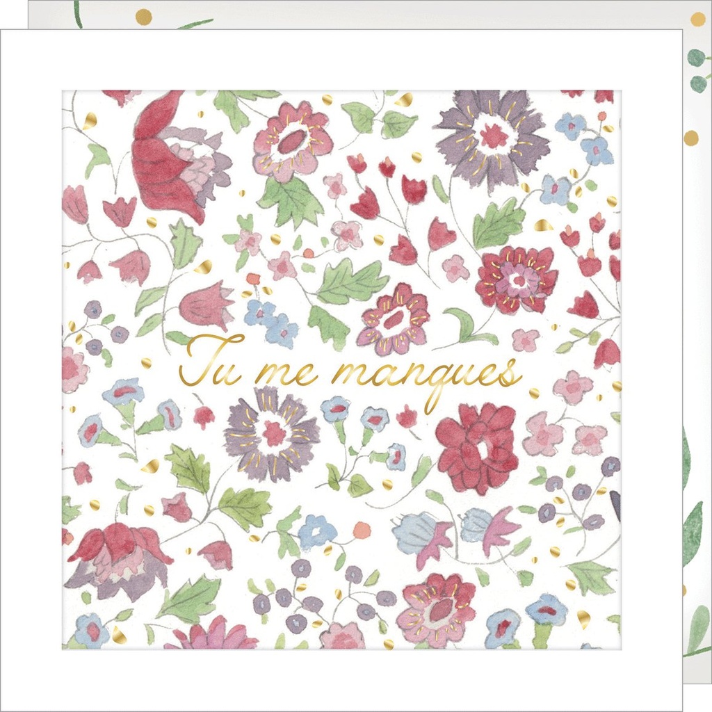 CARTE DOUBLE JOLIE AQUARELLE 15 X 15 - TU ME MANQUES FLEURS