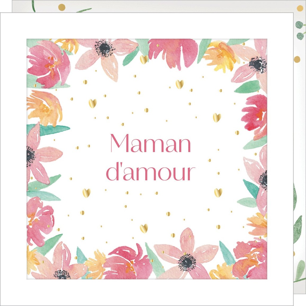 CARTE DOUBLE JOLIE AQUARELLE 15 X 15 - MAMAN D AMOUR FLEURS