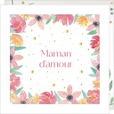 CARTE DOUBLE JOLIE AQUARELLE 15 X 15 - MAMAN D AMOUR FLEURS
