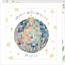 CARTE DOUBLE JOLIE AQUARELLE 15 X 15 - ANNIVERSAIRE BOULE A FACETTES