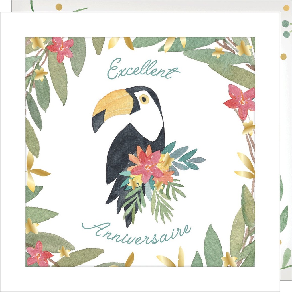 CARTE DOUBLE JOLIE AQUARELLE 15 X 15 - ANNIVERSAIRE TOUCAN